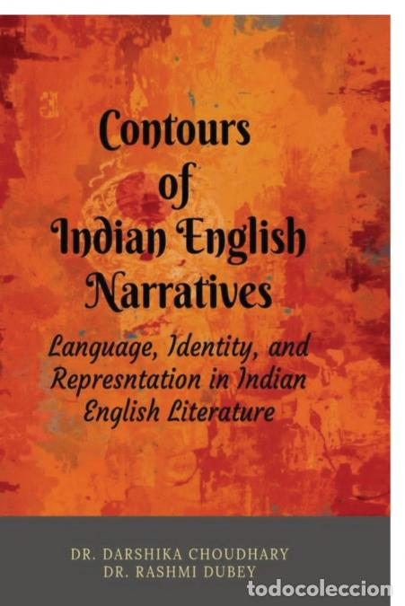 Libri: Contours of Indian English Narratives - Language, Identity, and Representation in Indian English Lit