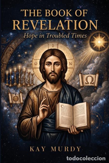 Libros: The Book of Revelation - Hope In Troubled Times - Kay Murdy