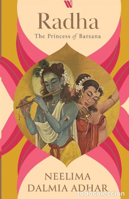 Libros: Radha - The Princess of Barsana - Neelima Dalmia Adhar