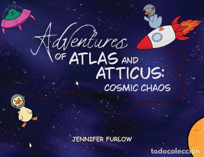 books: Adventures of Atlas and Atticus - Cosmic Chaos - Jennifer Furlow
