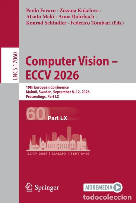 Livres: Computer Vision - ECCV 2026 - 19th European Conference, Malm&ouml;, Sweden, September 8-12, 2026, Proceed