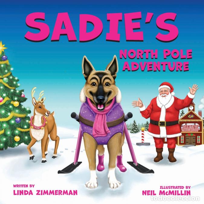 books: Sadie?s North Pole Adventure - Linda Zimmerman