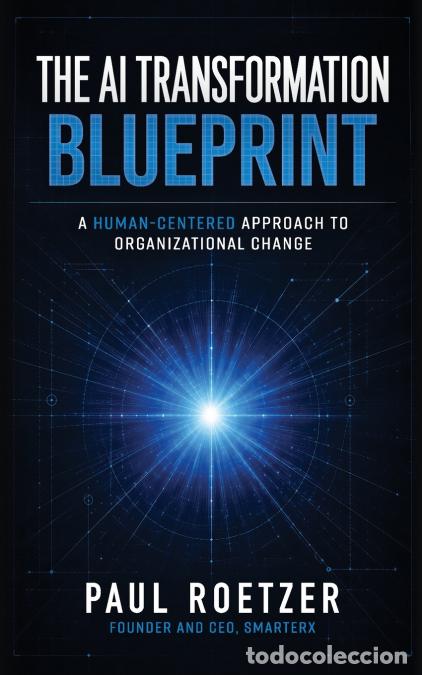 books: The AI Transformation Blueprint - Paul Roetzer