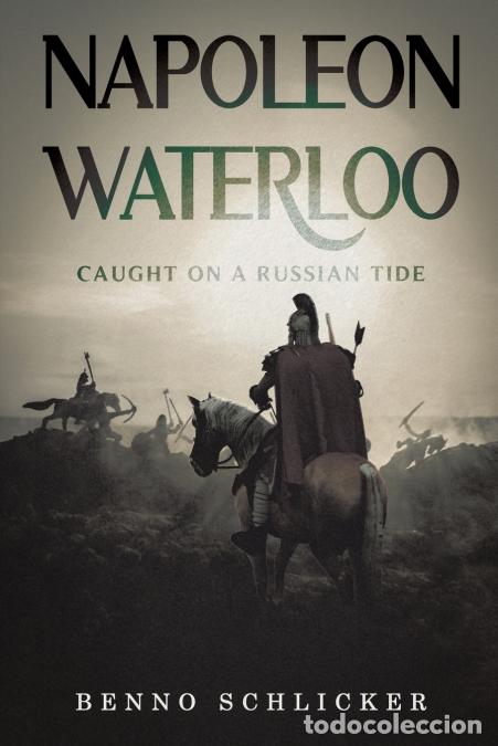Libri: Napoleon - Waterloo - Benno Schlicker