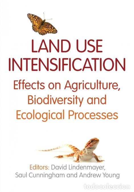 Libri: Land Use Intensification - Effects on Agriculture, Biodiversity and Ecological Processes - Andrew Yo