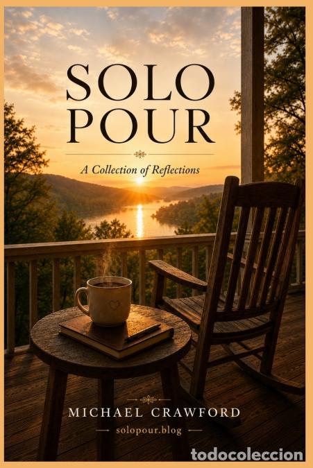 Livres: Solo Pour - A Collection of Reflections - Crawford