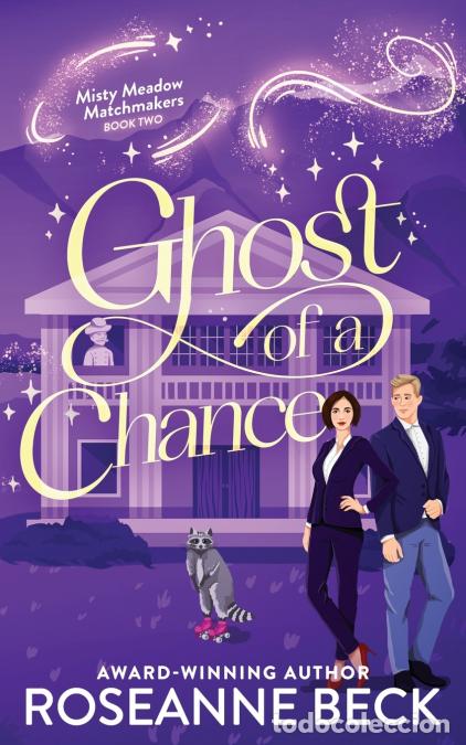 Livres: Ghost of a Chance - Roseanne Beck