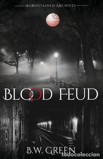 Livres: Blood Feud - B. W. Green