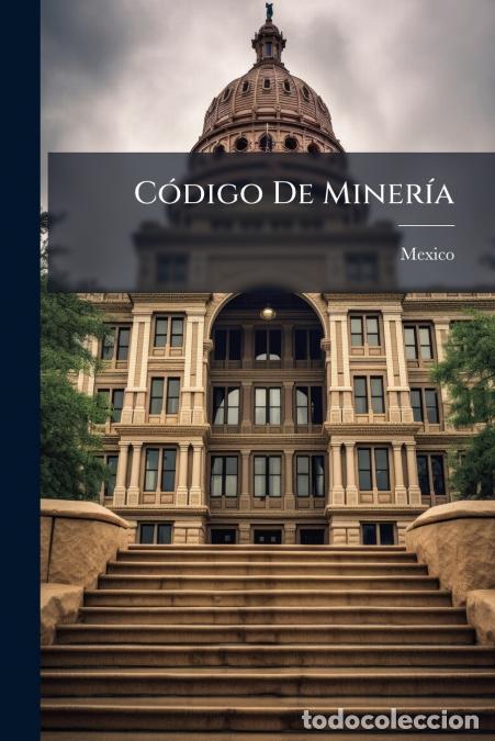 Livres: C&oacute;digo De Miner&iacute;a - Mexico