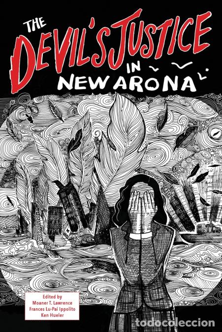 Livres: The Devil?s Justice in New Arona - Ken Hueler,Frances Ippolito,Moaner Lawrence