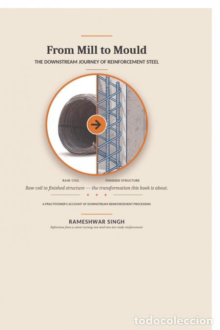 books: From Mill to Mould - The Downstream Journey of Reinforcement Steel - Rameshwar Singh