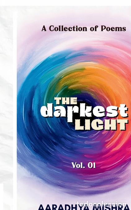 books: The Darkest Light - Vol 01 - Aaradhya Mishra