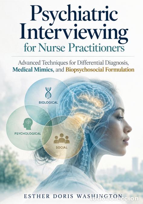 books: Psychiatric Interviewing for Nurse Practitioners - Advanced Techniques for Differential Diagnosis, M