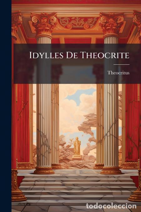 Libros: Idylles De Theocrite - Theocritus - Foto 1