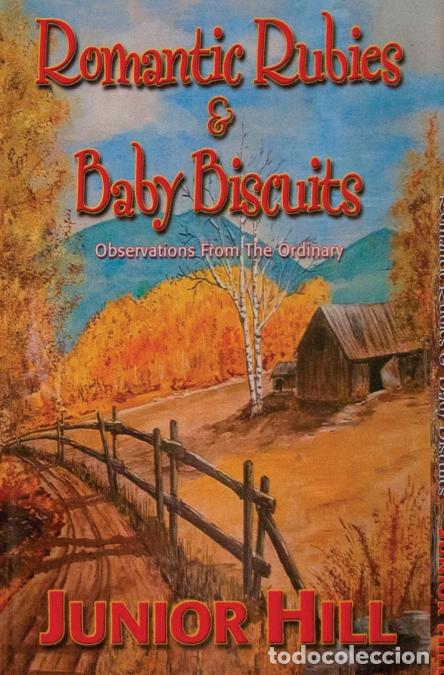 Livros: Romantic Rubies And Baby Biscuits - Junior Hill