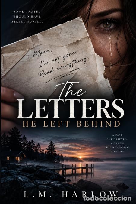 Libri: The Letters He Left Behind - L.M Harlow