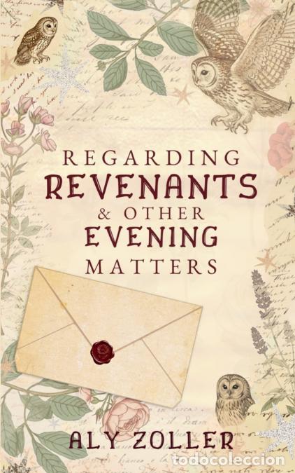 books: Regarding Revenants And Other Evening Matters - Aly Zoller