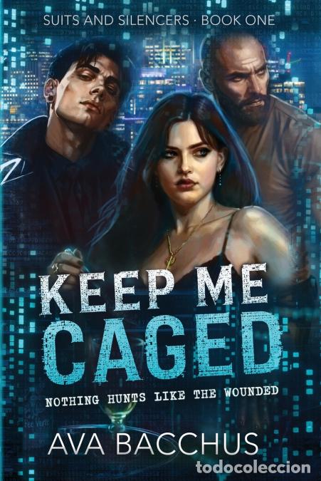 Libros: Keep Me Caged - Ava Bacchus - Foto 1
