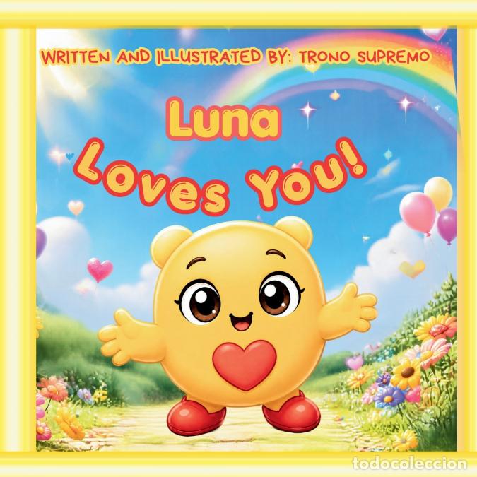 Libros: Luna Loves You! - Trono Supremo