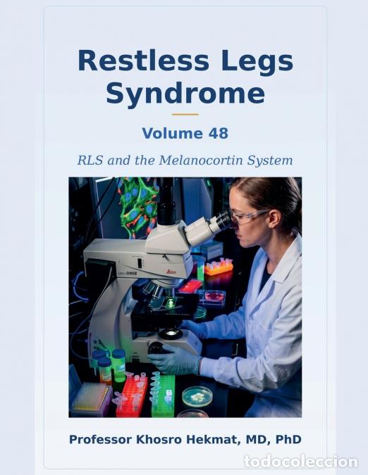 B&uuml;cher: Restless Legs Syndrome - RLS and the Melanocortin System - Khosro Hekmat