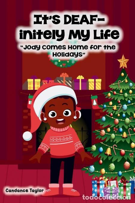 B&uuml;cher: It?s DEAF-initely My Life Jody?s Comes Home for the Holidays - Candance Taylor