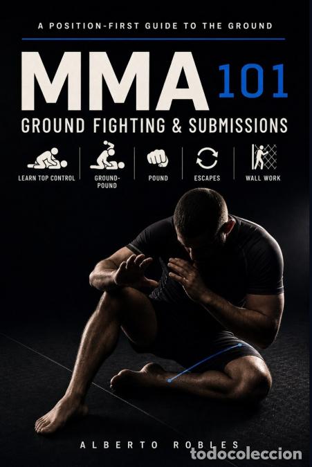 B&uuml;cher: MMA 101 - Alberto Robles