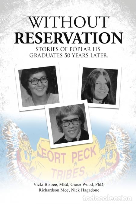 B&uuml;cher: Without Reservation - Stories From Three Graduates of Poplar Hs Class of 1975 - Vicki Bisbee,Dr. Gra