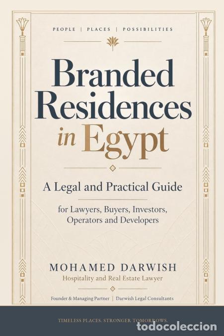 Libri: Branded Residences in Egypt A Legal and Practical Guide for Lawyers, Buyers, Investors, Operators an