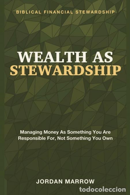 Libri: Wealth as Stewardship - Jordan Marrow