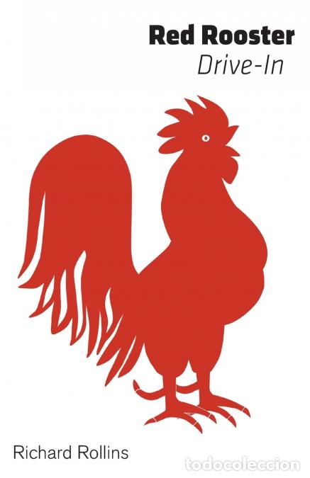 Libri: Red Rooster Drive-In - Richard Rollins