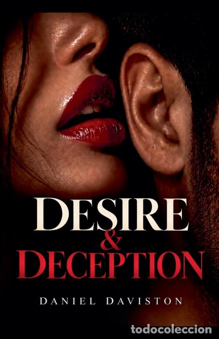 Libros: DESIRE AND DECEPTION - Daniel Daviston - Foto 1