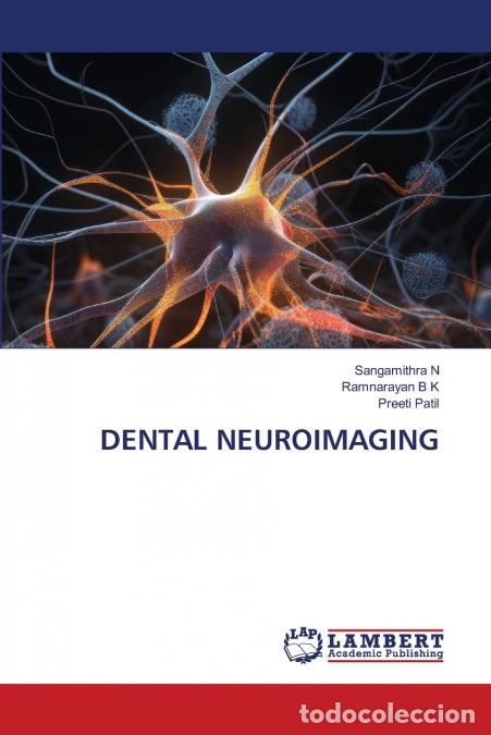 Libri: DENTAL NEUROIMAGING - Preeti Patil,RAMNARAYAN B K,Sangamithra N