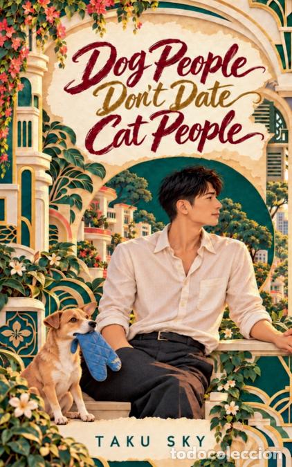 books: Dog People Don?t Date Cat People - Taku Sky