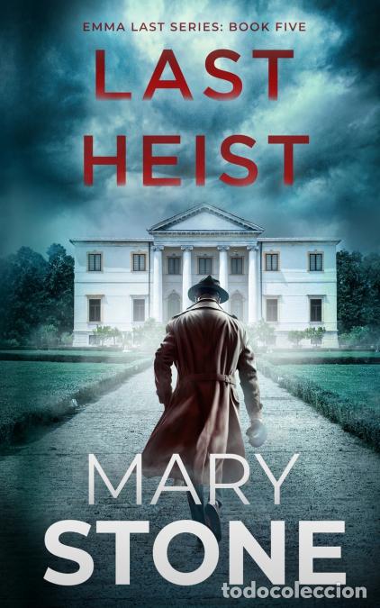 books: Last Heist - Mary Stone