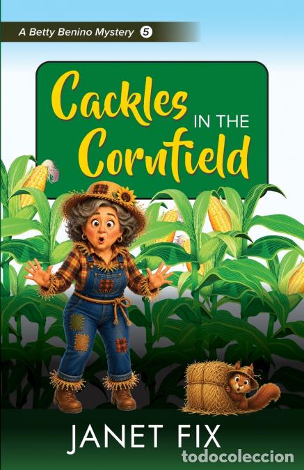 Libros: Cackles in the Cornfield - Janet Fix - Foto 1