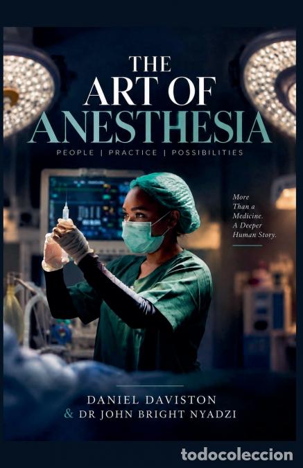 Libri: THE ART OF ANESTHESIA - Daniel Daviston