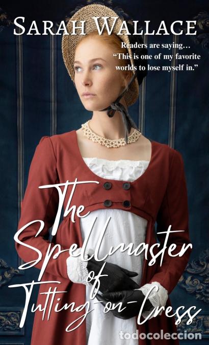B&uuml;cher: The Spellmaster of Tutting-on-Cress - A Queer Fantasy Romance - Sarah Wallace
