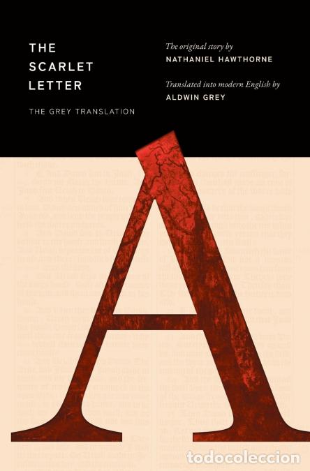 Libros: The Scarlet Letter - The Grey Translation - Nathaniel Hawthorne,Aldwin Grey