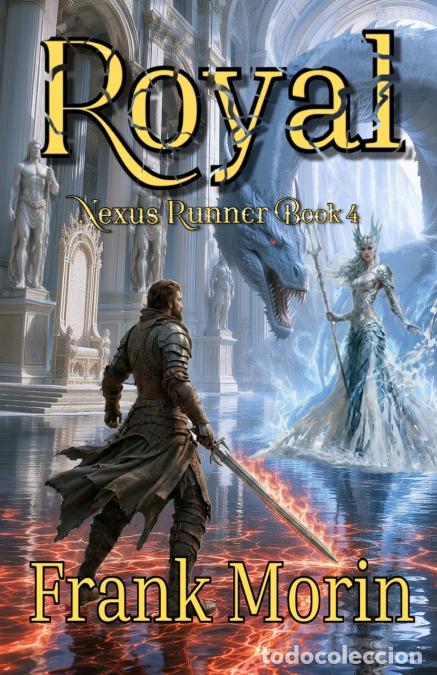 Libros: Royal - Frank Morin,Mike Staker