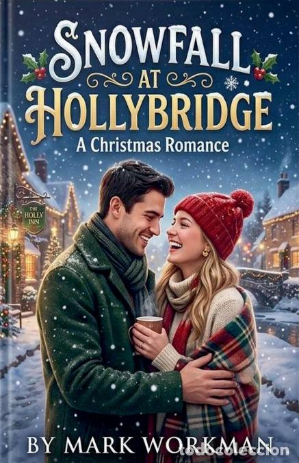 Libros: Snowfall at Hollybridge - mark workman - Foto 1