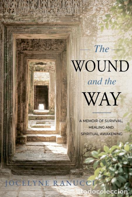 Libros: The Wound and the Way - Jocelyne Ranucci