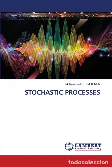 Libros: STOCHASTIC PROCESSES - Mohammed Benmoumen - Foto 1