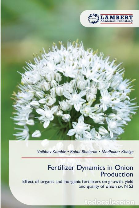 Libros: Fertilizer Dynamics in Onion Production - Rahul Bhalerao,Madhukar Khalge,Vaibhav Kamble