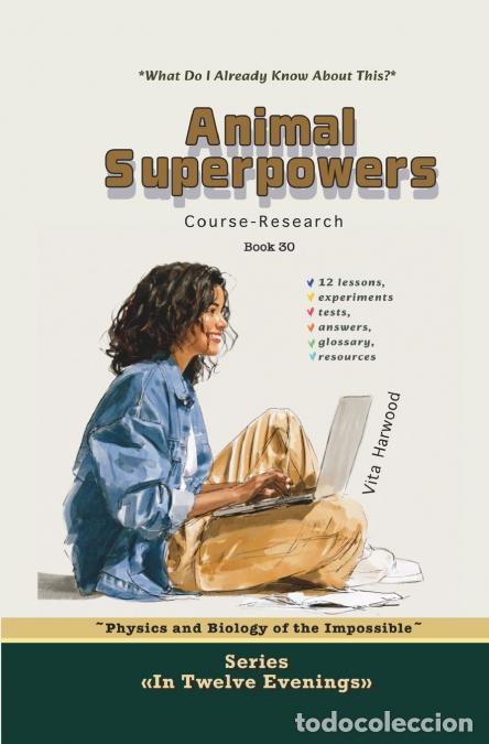 Libros: Animal Superpowers - Course-Research - Vita Harwood