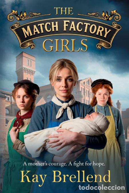 Libros: The Match Factory Girls - Kay Brellend