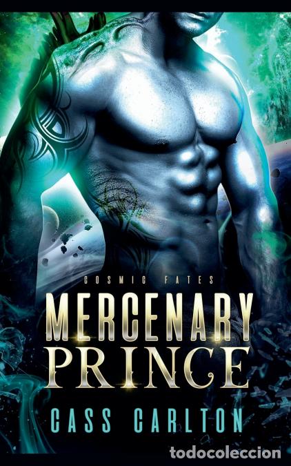 Libros: Mercenary Prince - Cass Carlton - Foto 1