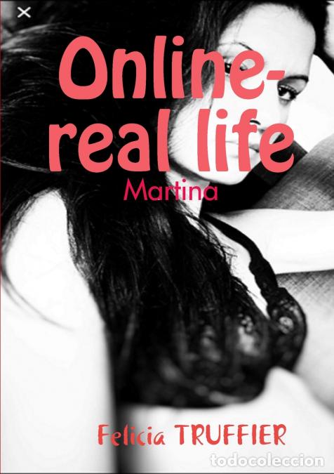 Livros: Onine real life Martina - Felicia TRUFFIER