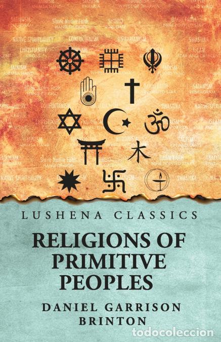 Livres: Religions of Primitive Peoples - Daniel Garrison Brinton