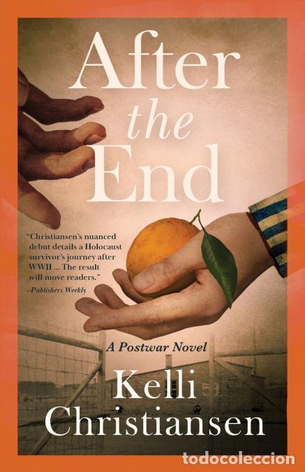 Libri: After the End - A Postwar Novel - Kelli Christiansen