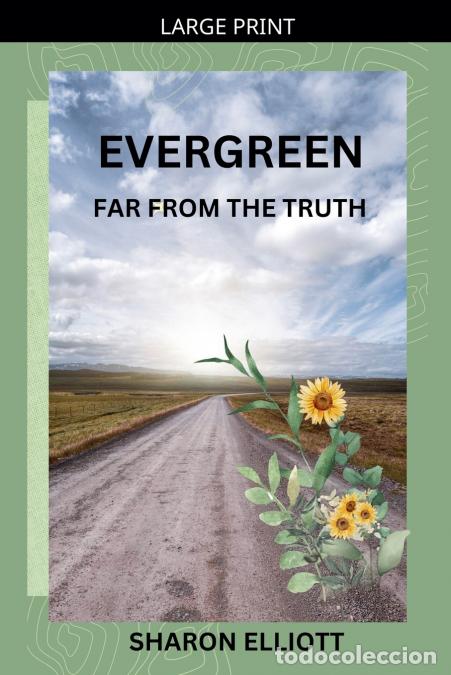 B&uuml;cher: Evergreen - Far from the Truth - Sharon Elliott